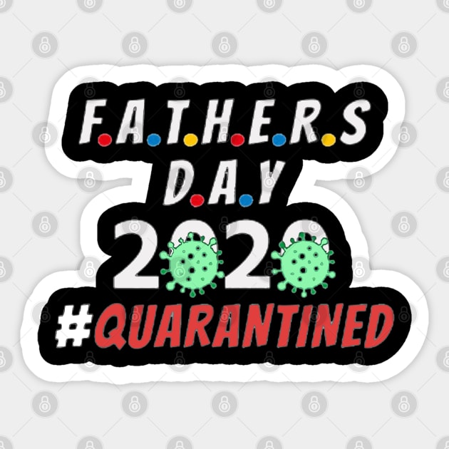 Fathers Day 2020 Quarantined Sticker by ReD-Des